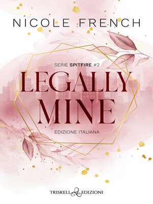 cover image of Legally Mine